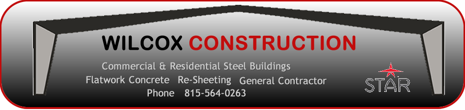 Wilcox Construction Commercial Steel Buildings | Sterling Illinois